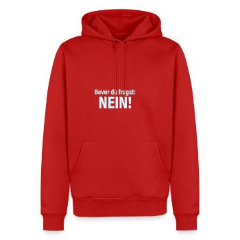 Bevor du fragst Nein ! Lustige Sprüche - Männer Premium Bio Hoodie - Rot - Vorne - Nico (187cm)