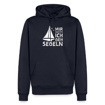 Mir Reichts Ich geh Segeln - Segeln - Männer Premium Bio Hoodie - Navy - Vorne - Nico (187cm)