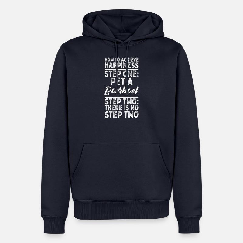 Step One : Pet A Boerboel Step Two : No Step Two - Sweat à capuche Premium bio Homme - bleu marine