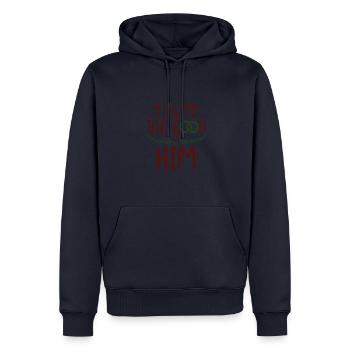 I Was Too Good For Him - Men’s Premium Organic Hoodie - navy - Front - Nico (187cm)
