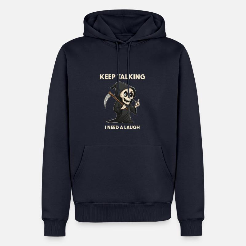 Keep talking - Sensenmann Sarkasmus Spruch - Männer Premium Bio Hoodie - Navy