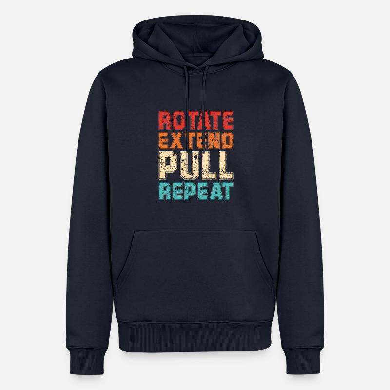 Rotate Extend Pull Repeat - Men’s Premium Organic Hoodie - navy