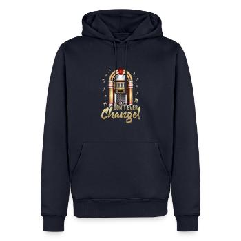 Don't Ever Change Retro Music Machine Jukebox - Männer Premium Bio Hoodie - Navy - Vorne - Nico (187cm)