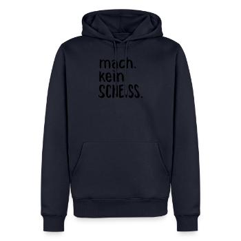Mach. Kein. Scheiss. - Männer Premium Bio Hoodie - Navy - Vorne - Nico (187cm)