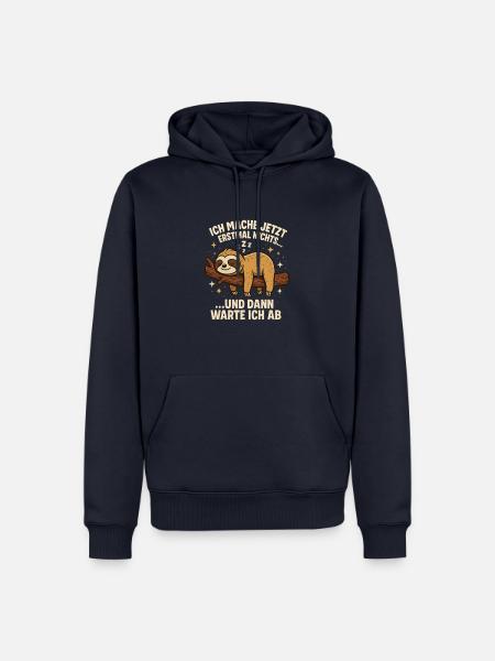 Faultier ich mache erstmal nichts Ironie Spruch - Männer Premium Bio Hoodie - Navy