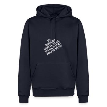 Geh Bergsteigen haben sie gesagt - Männer Premium Bio Hoodie - Navy - Vorne - Nico (187cm)