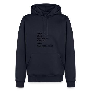 Wenn du liebst was du hast - Männer Premium Bio Hoodie - Navy - Vorne - Nico (187cm)