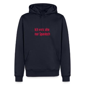 I only understand Spanish - Men’s Premium Organic Hoodie - navy - Front - Nico (187cm)