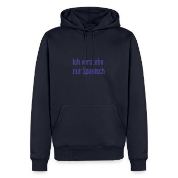 I only understand Spanish - Men’s Premium Organic Hoodie - navy - Front - Nico (187cm)