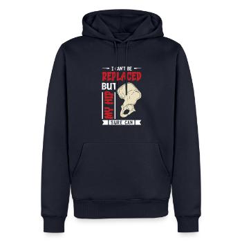 I can't be replaced but my hip sure can - Männer Premium Bio Hoodie - Navy - Vorne - Nico (187cm)