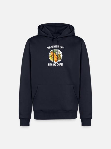Did Anyone Say Fish & Chips Gericht Fischfilet - Männer Premium Bio Hoodie - Navy