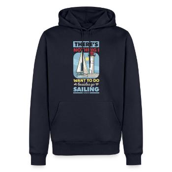 Sailor Sailing Sailboat Funny Dictons Cadeau - Sweat à capuche Premium bio Homme - bleu marine - Devant - Nico (187cm)