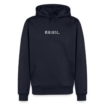 Blablabla lustiger Spruch Spruchdesign Statement - Männer Premium Bio Hoodie - Navy - Vorne - Nico (187cm)