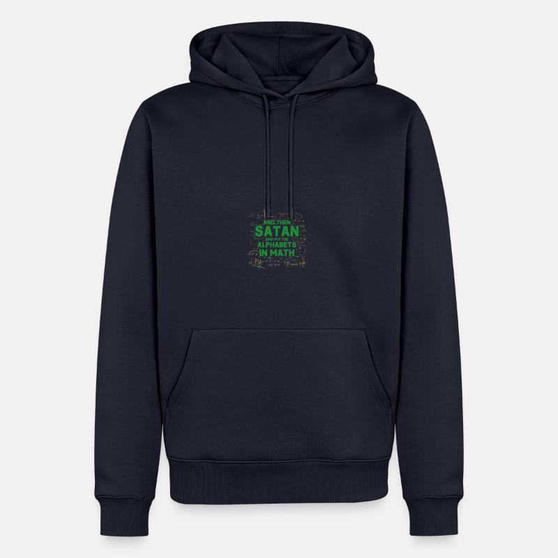 Math Mathématiques Sciences Math Cadeau - Sweat à capuche Premium bio Homme - bleu marine