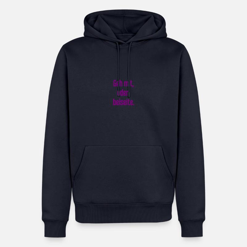 Geh mit oder beiseite - Männer Premium Bio Hoodie - Navy