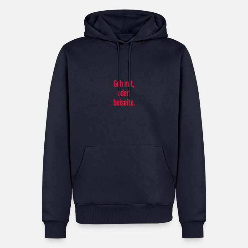 Geh mit oder beiseite - Männer Premium Bio Hoodie - Navy
