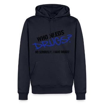 Who needs Drugs? Fun Vector Design - Männer Premium Bio Hoodie - Navy - Vorne - Nico (187cm)