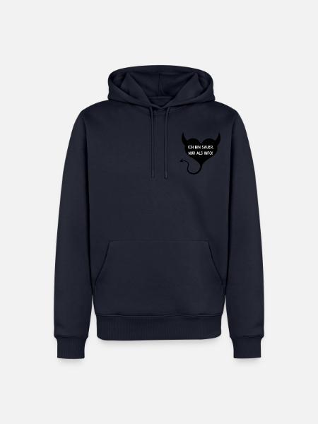 Ich bin sauer nur als Info - Männer Premium Bio Hoodie - Navy
