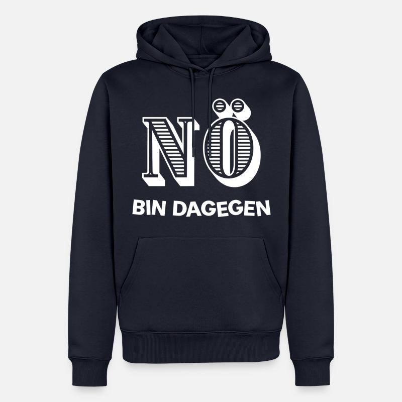 NÖ - BIN DAGEGEN - Männer Premium Bio Hoodie - Navy