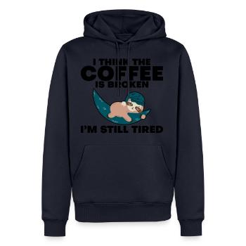I Think The Coffee Is Broken I'm Still Tired - Men’s Premium Organic Hoodie - navy - Front - Nico (187cm)