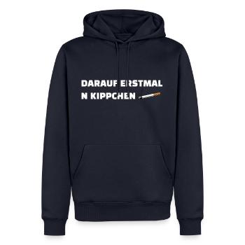 Zigarette Spruch - Darauf erstmal n Kippchen - Männer Premium Bio Hoodie - Navy - Vorne - Nico (187cm)