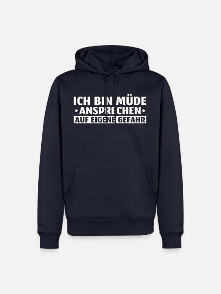 Müde Ansprechen auf eigene Gefahr - Männer Premium Bio Hoodie - Navy
