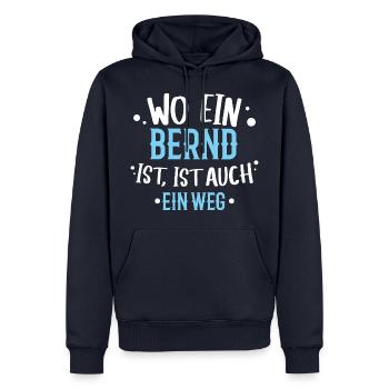 Wo ein Bernd ist, ist ein Weg / Geburtstag, Name - Männer Premium Bio Hoodie - Navy - Vorne - Nico (187cm)