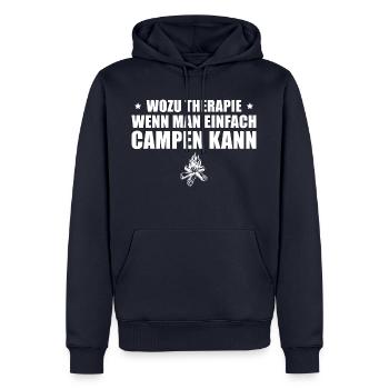 Wozu Therapie Wenn man Campen kann Camping - Männer Premium Bio Hoodie - Navy - Vorne - Nico (187cm)