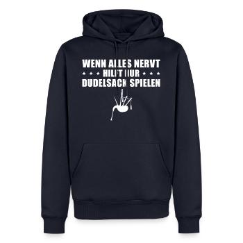 Dudelsack Wenn alles nervt Sackpfeife - Männer Premium Bio Hoodie - Navy - Vorne - Nico (187cm)