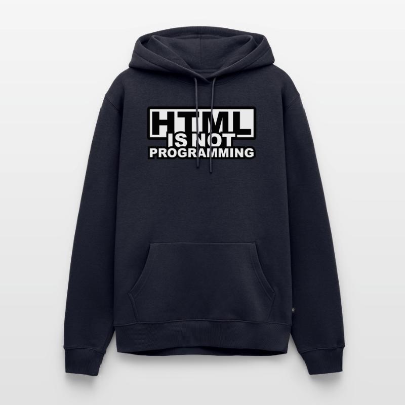 HTML est pas la programmation Sweat à capuche Premium bio Homme