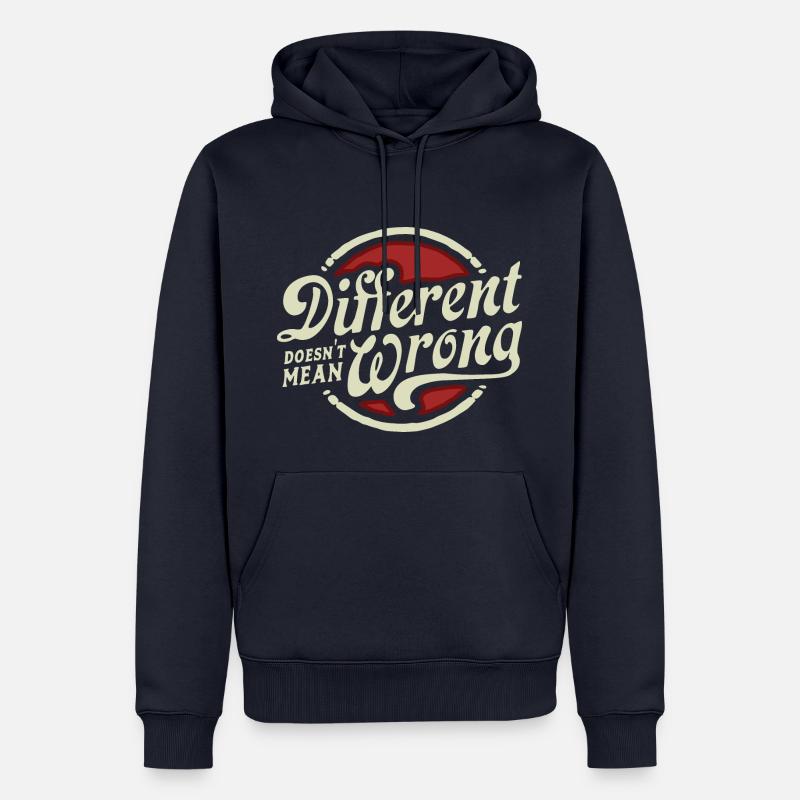 DIFFERENT DOESN'T MEAN WRONG - Männer Premium Bio Hoodie - Navy