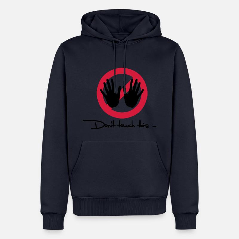Nicht anfassen - Don't touch this - Männer Premium Bio Hoodie - Navy