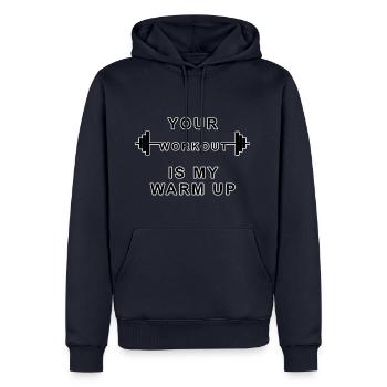 Your Workout is my warm Up - Männer Premium Bio Hoodie - Navy - Vorne - Nico (187cm)