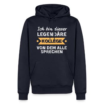 Legendärer Kollege lustige sprüche - Männer Premium Bio Hoodie - Navy - Vorne - Nico (187cm)