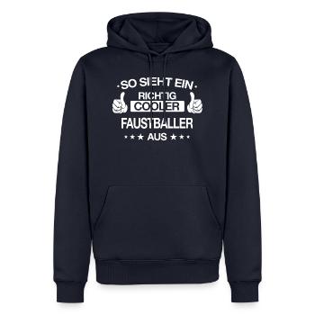Faustball Fistball Sport Faustballer Spruch - Männer Premium Bio Hoodie - Navy - Vorne - Nico (187cm)