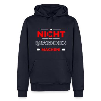 Nicht Quatschen, Machen! Spruch, Motivation, Fun - Männer Premium Bio Hoodie - Navy - Vorne - Nico (187cm)