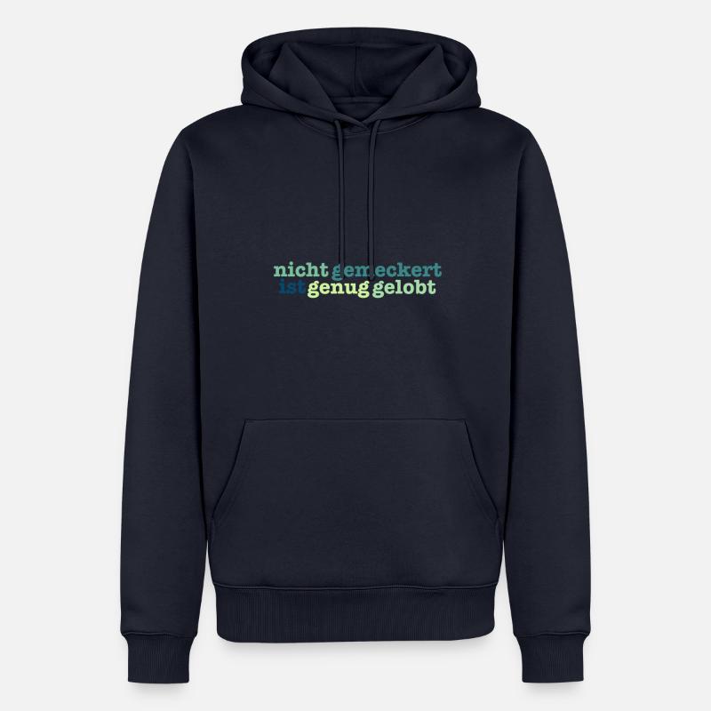 pas assez bitched est loué - Sweat à capuche Premium bio Homme - bleu marine