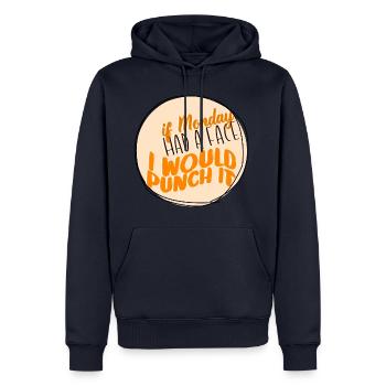 Wenn Montag ein Gesicht hätte, würde ich ihn boxen - Männer Premium Bio Hoodie - Navy - Vorne - Nico (187cm)