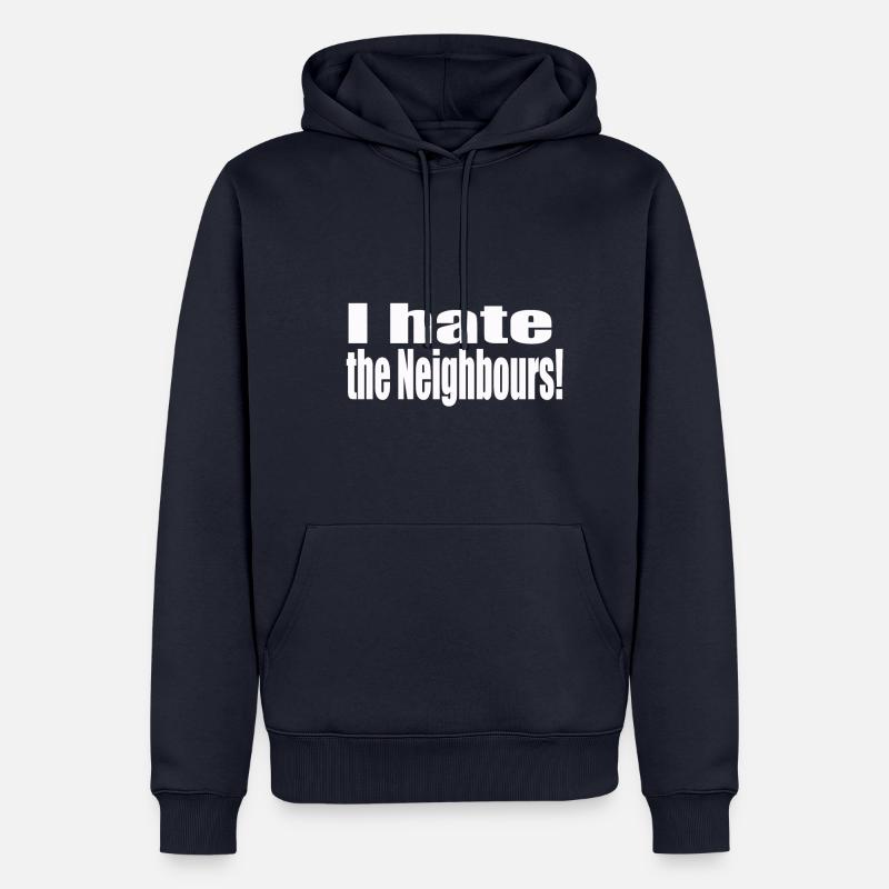 I hate the neighbours - Männer Premium Bio Hoodie - Navy