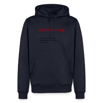 Netf-lix-ing, videos streamen den ganzen Tag - Männer Premium Bio Hoodie - Navy - Vorne - Nico (187cm)