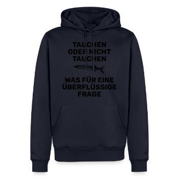TAUCHEN ODER NICHT TAUCHEN - Männer Premium Bio Hoodie - Navy - Vorne - Nico (187cm)