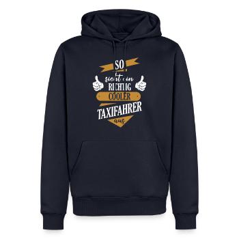 Taxifahrer Taxi Chauffeur Spruch - Männer Premium Bio Hoodie - Navy - Vorne - Nico (187cm)