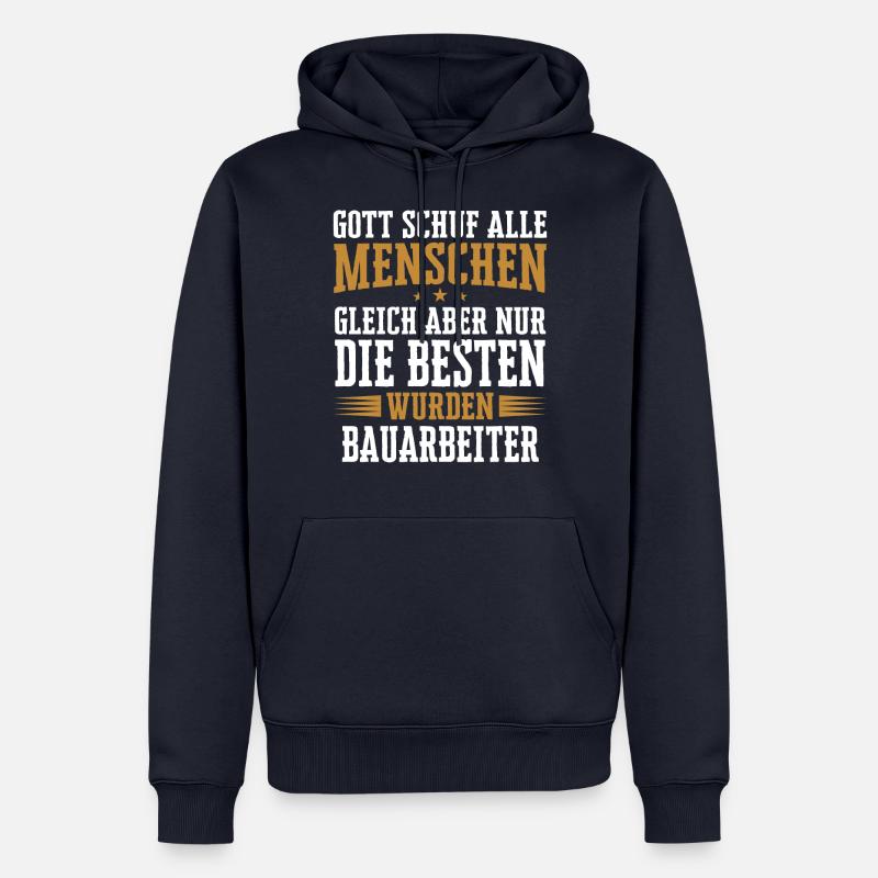 Bauarbeiter Baustelle Baggerfahrer Spruch - Männer Premium Bio Hoodie - Navy