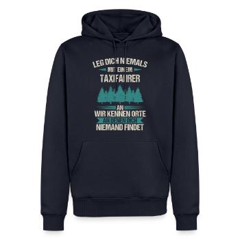Taxifahrer Taxi Chauffeur Spruch - Männer Premium Bio Hoodie - Navy - Vorne - Nico (187cm)