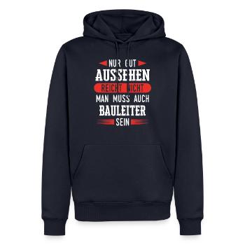 Bauleiter Bauleiterin Bauarbeiter Beruf Spruch - Männer Premium Bio Hoodie - Navy - Vorne - Nico (187cm)