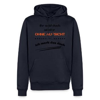Ihr seid doch wieder ohne Aufsicht, das merk ich.. - Männer Premium Bio Hoodie - Navy - Vorne - Nico (187cm)