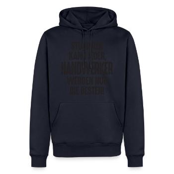 Studieren kann jeder Handwerker werden nur die - Männer Premium Bio Hoodie - Navy - Vorne - Nico (187cm)
