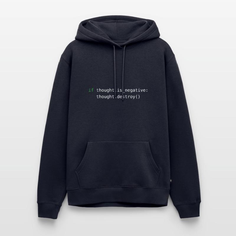 Code Python | Détruire les pensées négatives Sweat à capuche Premium bio Homme