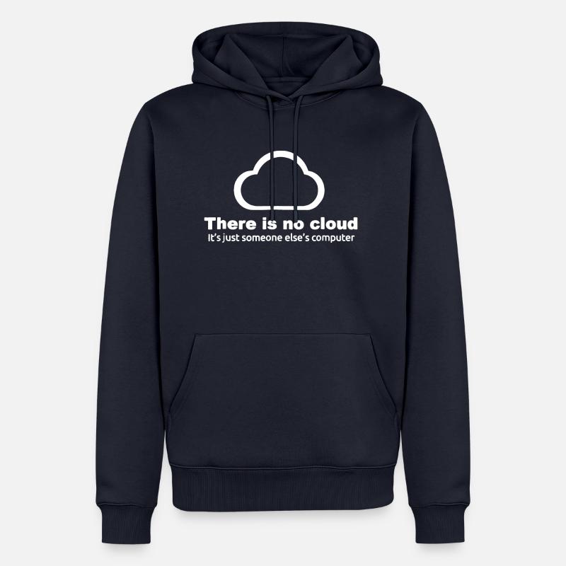 There is no cloud just someone else's computer - Männer Premium Bio Hoodie - Navy