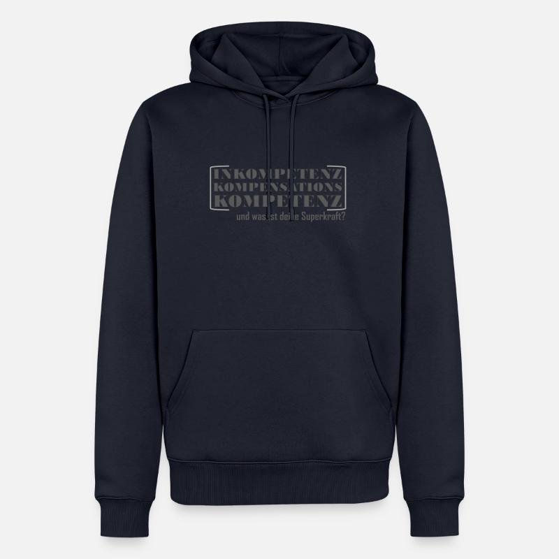 Inkompetenzkompensationskompetenz Superkraft - Männer Premium Bio Hoodie - Navy